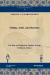 Mullas, Sufis, and Heretics cover