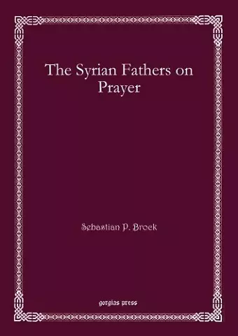 The Syrian Fathers on Prayer cover