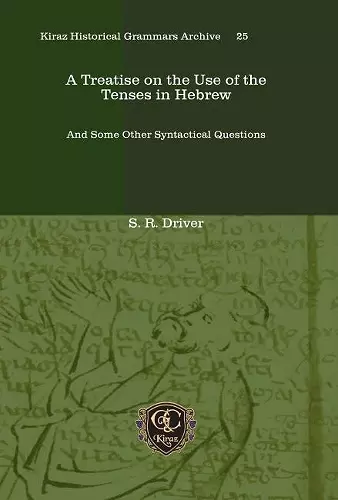 A Treatise on the Use of the Tenses in Hebrew cover