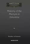 History of the Martyrs in Palestine cover