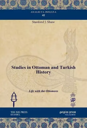 Studies in Ottoman and Turkish History cover