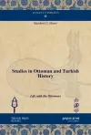 Studies in Ottoman and Turkish History cover