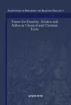 Terms for Eternity: Aiônios and Aïdios in Classical and Christian Texts cover