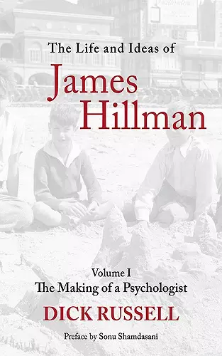 The Life and Ideas of James Hillman cover