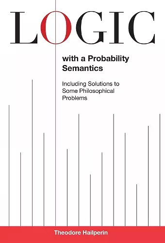 Logic with a Probability Semantics cover