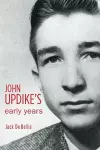 John Updike's Early Years cover