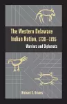 The Western Delaware Indian Nation, 1730–1795 cover