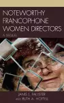 Noteworthy Francophone Women Directors cover