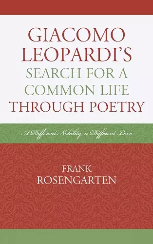 Giacomo Leopardi’s Search For a Common Life Through Poetry cover