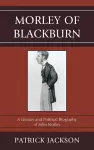 Morley of Blackburn cover