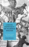 Literature, Intertextuality, and the American Revolution cover