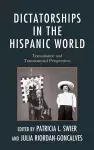 Dictatorships in the Hispanic World cover
