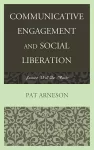 Communicative Engagement and Social Liberation cover
