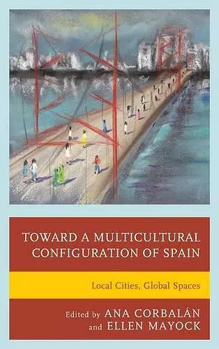 Toward a Multicultural Configuration of Spain cover