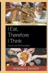I Eat, Therefore I Think cover