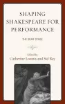 Shaping Shakespeare for Performance cover