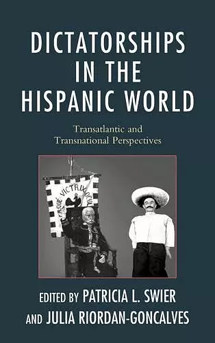 Dictatorships in the Hispanic World cover