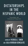 Dictatorships in the Hispanic World cover
