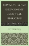 Communicative Engagement and Social Liberation cover