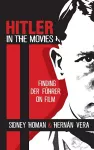 Hitler in the Movies cover