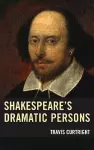 Shakespeare’s Dramatic Persons cover