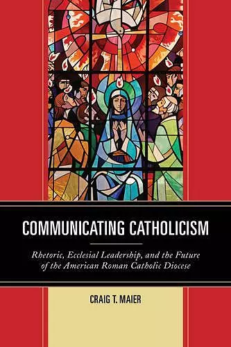 Communicating Catholicism cover