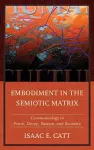 Embodiment in the Semiotic Matrix cover