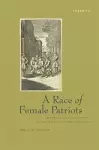 A Race Of Female Patriots cover