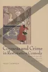 Coyness and Crime in Restoration Comedy cover