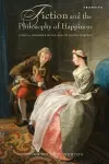 Fiction and the Philosophy of Happiness cover