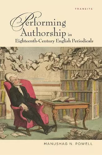 Performing Authorship in Eighteenth-Century English Periodicals cover