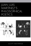 Juan Luis Martínez’s Philosophical Poetics cover