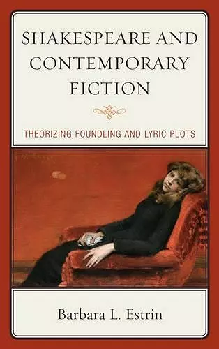 Shakespeare and Contemporary Fiction cover