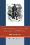 Transformations, Ideology, and the Real in Defoe’s Robinson Crusoe and Other Narratives cover