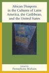 African Diaspora in the Cultures of Latin America, the Caribbean, and the United States cover