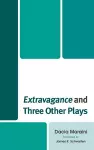 Extravagance and Three Other Plays cover