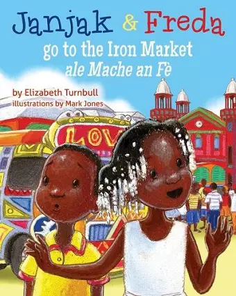 Janjak and Freda Go to the Iron Market cover