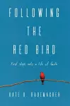 Following the Red Bird cover