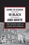 Going to School in Black and White cover