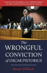 The Wrongful Conviction of Oscar Pistorius cover