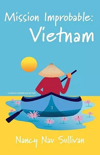Mission Improbable:Vietnam cover