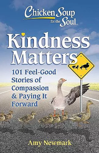 Chicken Soup for the Soul: Kindness Matters cover