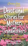 Chicken Soup for the Soul: Devotional Stories for Mothers and Grandmothers cover