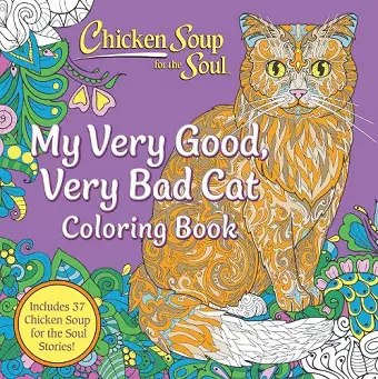 Chicken Soup for the Soul: My Very Good, Very Bad Cat Coloring Book cover