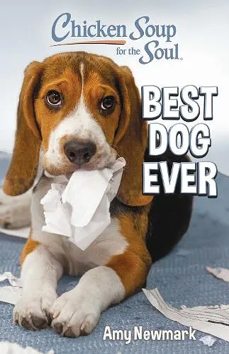 Chicken Soup for the Soul: Best Dog Ever cover
