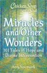 Chicken Soup for the Soul: Miracles and Other Wonders cover