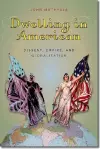 Dwelling in American cover
