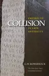 Empires in Collision in Late Antiquity cover