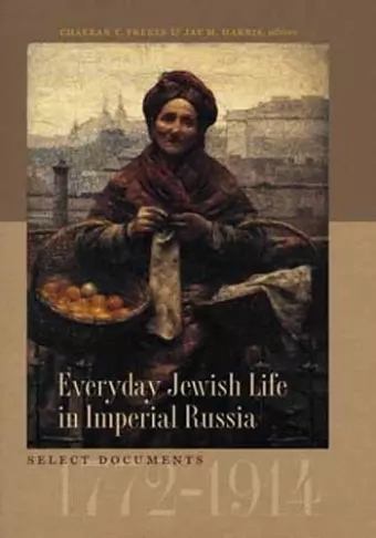 Everyday Jewish Life in Imperial Russia cover