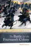 The Battle for the Fourteenth Colony cover